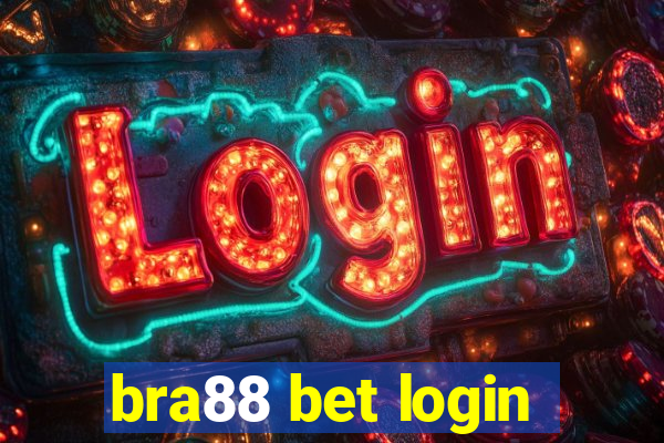 bra88 bet login